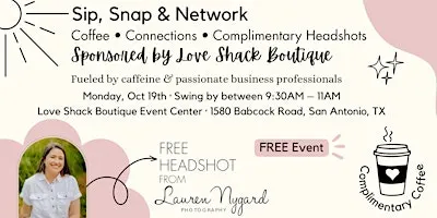 Sip, Snap and Network : Coffee, Connections, Complimentary Headshots