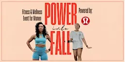 Power into Fall: A Fitness & Wellness Event