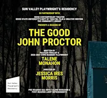 Play Reading: "The Good John Proctor" by Talene Monahon