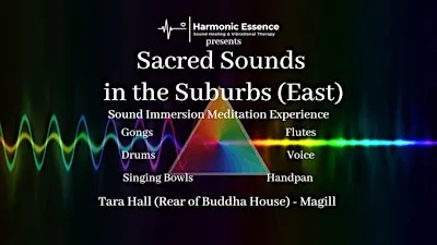 Sacred Sounds in the Suburbs (East) - Sound Journey
