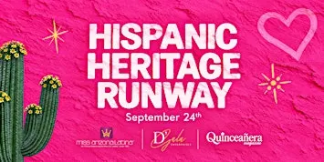 Hispanic Heritage Runway 2026 by D'Gala Enterprise