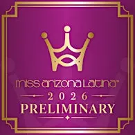 PreLiminary Miss Arizona Latina 2026