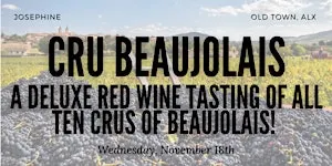 Deluxe Cru Beaujolais: A Wine Class and Tasting