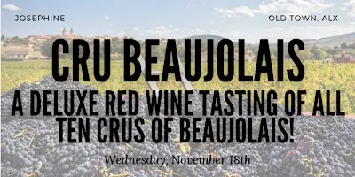 Deluxe Cru Beaujolais: A Wine Class and Tasting