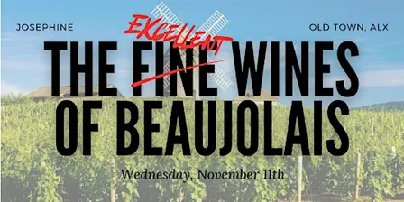 The Excellent Wines of Beaujolais