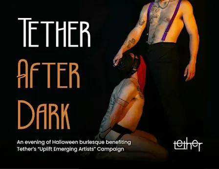 Tether After Dark