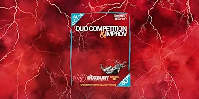 Spontaneity: Duo Competition & Improv