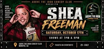 Shea Freeman Live in Menifee | October 17 | 7 PM & 9 PM