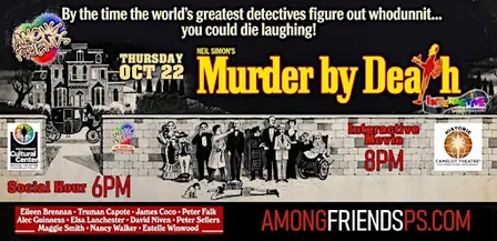 AMONG FRIENDS Presents MURDER BY DEATH Interactive Movie Experience