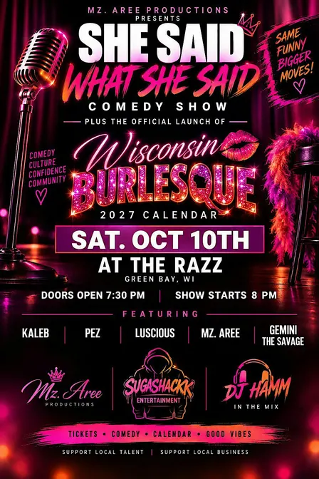 She said what she said Comedy Show