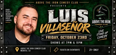 Luis Villaseñor Live in Menifee | October 23rd | 7 PM & 9 PM