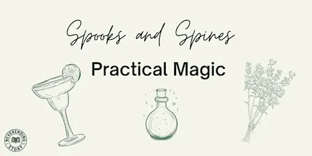 Spooks and Spines: Practical Magic