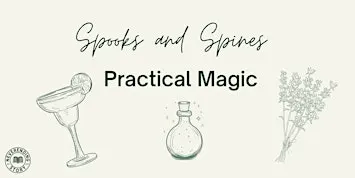 Spooks and Spines: Practical Magic
