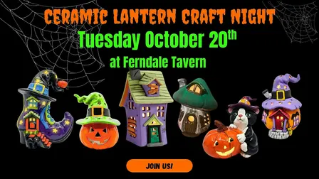 Ceramic Lantern Party: Halloween Edition at Ferndale Tavern