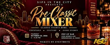 Sips in the City: Pre Classic Mixer