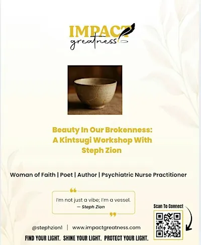 Beauty in Our Brokenness: A Kintsugi Workshop With Steph Zion