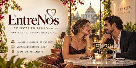EntreNos: Speed Dating para Solteros de 30 a 45 años | Roma Norte