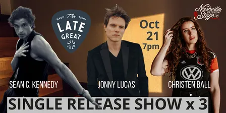 The Late Great - Single Release Show x 3
