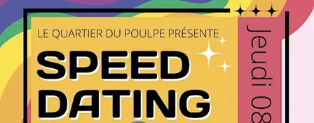 Speed Dating au Quartier du Poulpe ❤️ – Spéciale LGBT