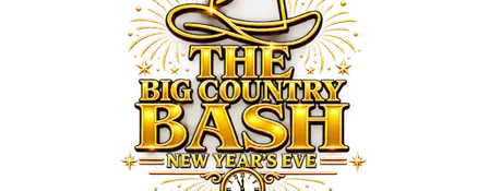The Big Country Bash - New Year's Eve