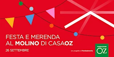 Festa e merenda al Molino di CasaOz