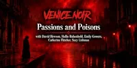 Passions and Poisons