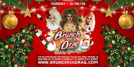 Brunch is a Drag - Holiday Drag Brunch (West Orange, NJ)