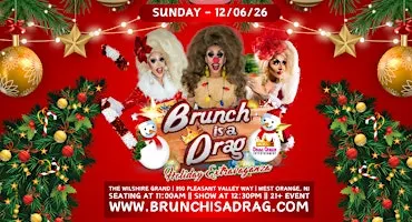 Brunch is a Drag - Holiday Drag Brunch (West Orange, NJ)