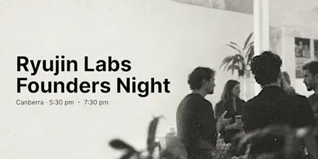 Ryujin Labs Founders Night: November