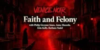 Faith and Felony