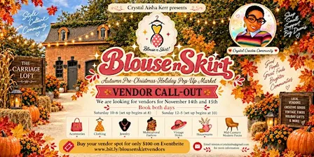 Blouse N Skirt Pop-Up Market Vendor Callout - now taking applications