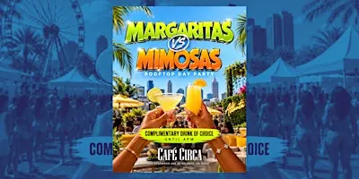 MARGARITAS VS MIMOSAS ROOFTOP DAY PARTY | FREE DRINK TIL 4PM