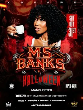 MS BANKS In Manchester – HALLOWEEN PARTY  - Afrobeats/Hip-Hop/Amapiano/RnB
