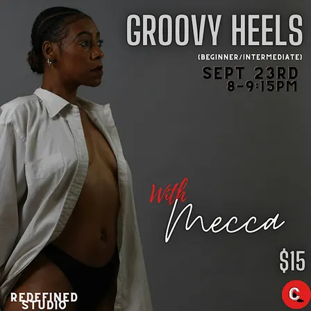 Groovy Heels Dance Class With Mecca