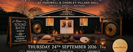 Summer Sound Bath Experience – Farewell & Chorley Village Hall