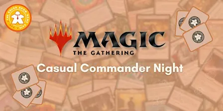 Casual Commander Night at the Board Room Game Cafe!