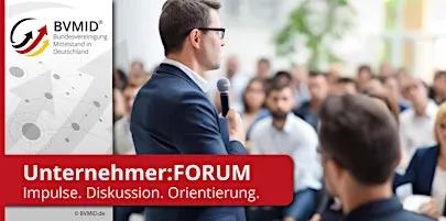 BVMID Unternehmer:FORUM München | Komplexität führt man nicht allein