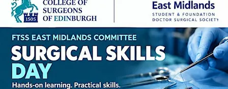 SURGICAL SKILLS DAY – FTSS East Midlands