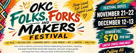 THE OKC FOLKS, FORKS AND MAKERS FESTIVAL