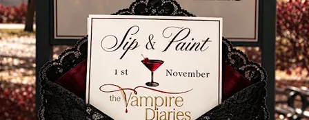 Paint & Sip (Vampire diaries)
