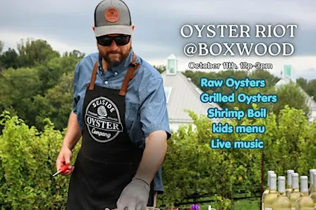 Boxwood Estate Winery's 6th Annual Oyster Riot