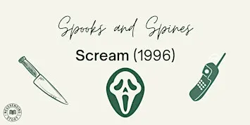 Spooks and Spines: Scream