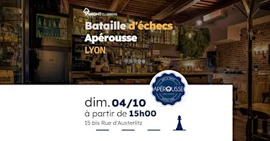 Rencontre d'échecs - Lyon - Apérousse