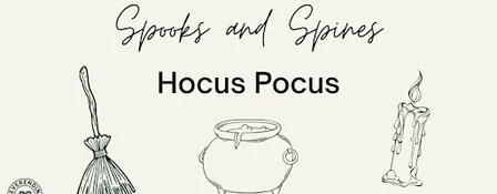 Spooks and Spines: Hocus Pocus