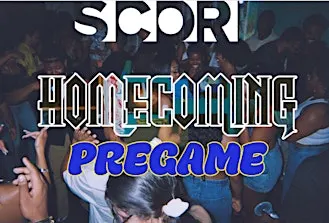 SCOR ‘Homecoming Pregame’ Party