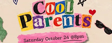 Cool Parents: A Comedy Show