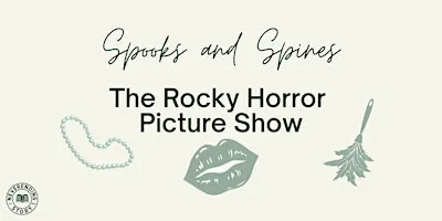 Spooks and Spines: The Rocky Horror Picture Show