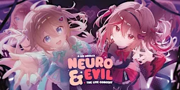 NEURO & EVIL: THE LIVE CONCERT