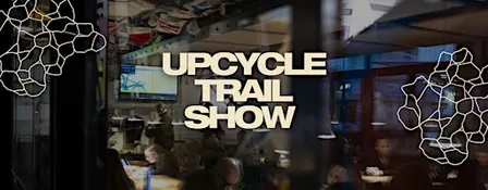 Upcycle Trail Show 2026