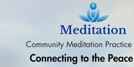 Community Meditation - Connecting to the Peace and Love Within